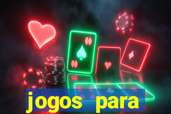 jogos para trabalhar regras e limites